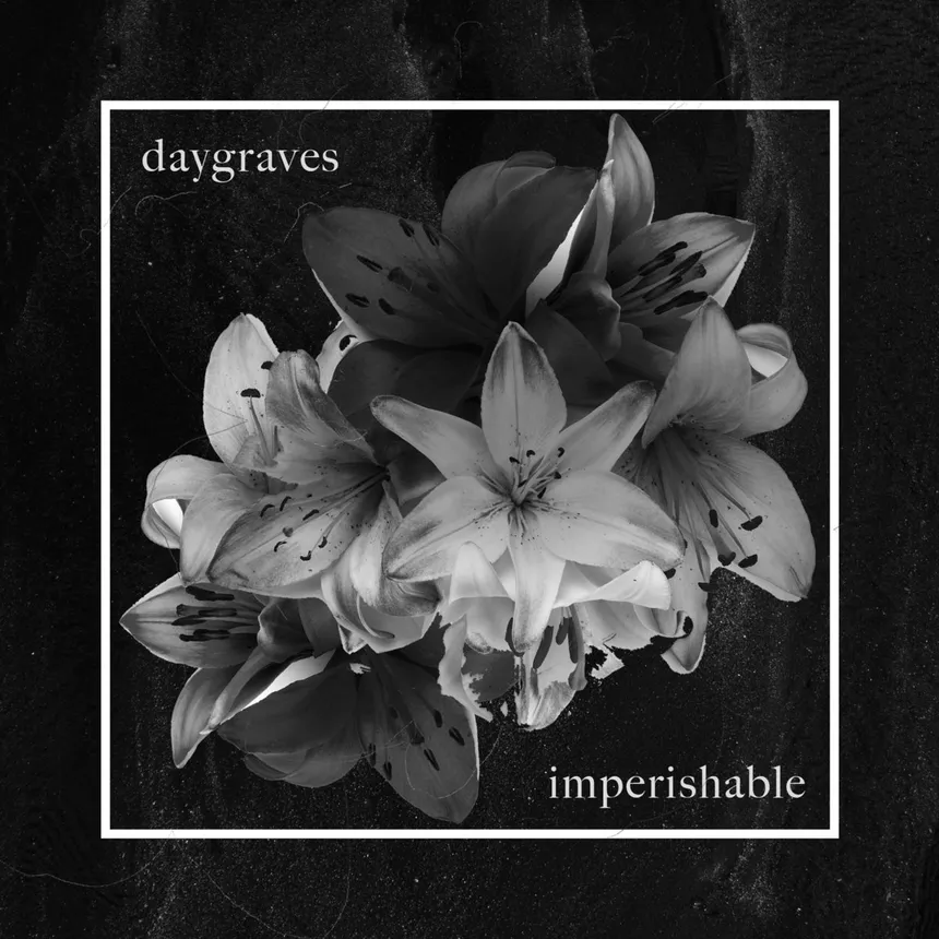 Daygraves — Imperishable cover