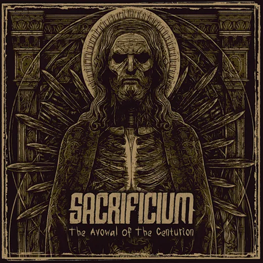 Sacrificium — The Avowal Of The Centurion